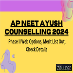 AP NEET AYUSH Counselling 2024 Phase II Web Options And Merit List Out